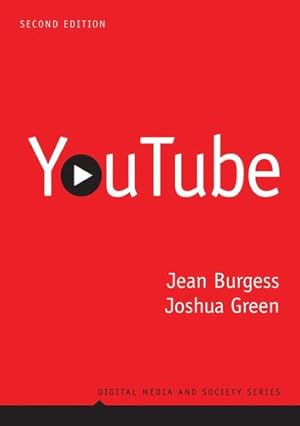 Seller image for YouTube: Online Video and Participatory Culture (Digital Media and Society) by Burgess, Jean, Green, Joshua [Paperback ] for sale by booksXpress