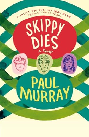 Seller image for Skippy Dies: A Novel by Murray, Paul [Paperback ] for sale by booksXpress