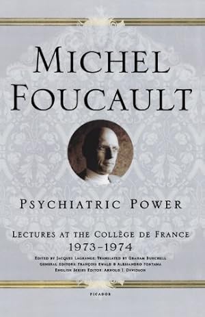 Seller image for Psychiatric Power: Lectures at the Collège de France, 1973--1974 by Foucault, Michel [Paperback ] for sale by booksXpress