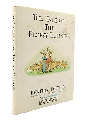 Seller image for THE TALE OF THE FLOPSY BUNNIES Peter Rabbit for sale by Rare Book Cellar