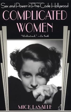 Image du vendeur pour COMPLICATED WOMEN P by LASALLE, MICK [Paperback ] mis en vente par booksXpress