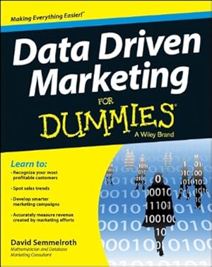 Imagen del vendedor de Data Driven Marketing For Dummies by Semmelroth, David [Paperback ] a la venta por booksXpress