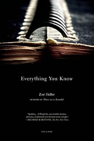 Seller image for Everything You Know: A Novel by Heller, Zoë [Paperback ] for sale by booksXpress