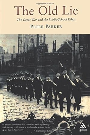 Seller image for The Old Lie: The Great War and the Public-School Ethos [Soft Cover ] for sale by booksXpress