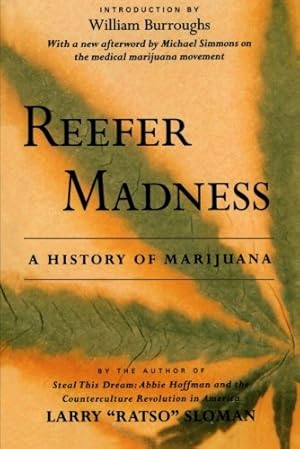 Seller image for Reefer Madness: A History of Marijuana by Sloman, Larry Ratso [Paperback ] for sale by booksXpress