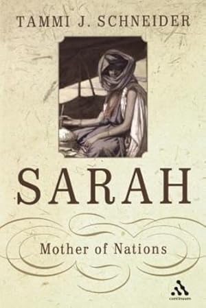 Seller image for Sarah: Mother of Nations by Schneider, Tammi J. [Paperback ] for sale by booksXpress