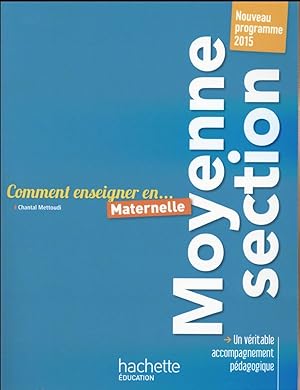 Image du vendeur pour COMMENT ENSEIGNER EN. : moyenne section mis en vente par Chapitre.com : livres et presse ancienne