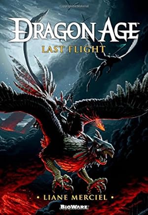 Image du vendeur pour Dragon Age: Last Flight by Merciel, Liane [Paperback ] mis en vente par booksXpress