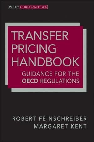 Imagen del vendedor de Transfer Pricing Handbook: Guidance on the OECD Regulations by Feinschreiber, Robert, Kent, Margaret [Hardcover ] a la venta por booksXpress
