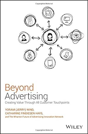 Seller image for Beyond Advertising: Creating Value Through All Customer Touchpoints [Hardcover ] for sale by booksXpress
