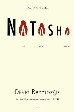 Seller image for Natasha by Bezmozgis, David [Paperback ] for sale by booksXpress