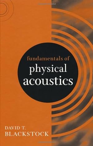 Seller image for Fundamentals of Physical Acoustics by Blackstock, David T. [Hardcover ] for sale by booksXpress