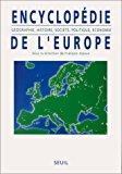 Bild des Verkufers fr Encyclopdie De L'europe : Gographie, Histoire, Socit, Politique, conomie zum Verkauf von RECYCLIVRE