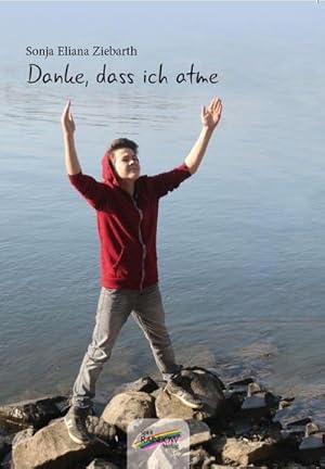 Seller image for Danke, dass ich atme : Spirituelle Geschichten und Inspirationen fr Kinder und Erwachsene for sale by AHA-BUCH