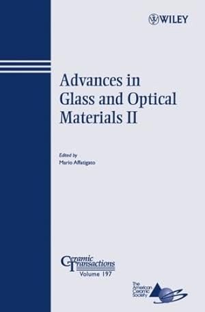 Seller image for Advances in Glass and Optical Materials II (Ceramic Transactions Series) [Paperback ] for sale by booksXpress