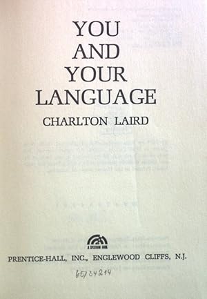 Imagen del vendedor de You and your Language. a la venta por books4less (Versandantiquariat Petra Gros GmbH & Co. KG)