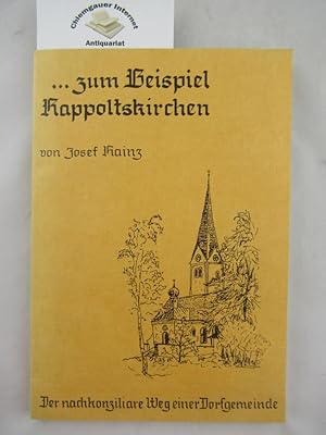 Seller image for zum Beispiel Rappoltskirchen. Der nachkonziliare Weg einer Dorfgemeinde. for sale by Chiemgauer Internet Antiquariat GbR