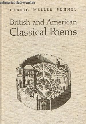 Seller image for British and American Classical Poems. In Continuation of Ludwig Herrig s "Classical Authors". for sale by Antiquariat-Plate