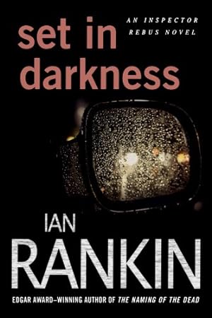Bild des Verkufers fr Set in Darkness: An Inspector Rebus Novel (Inspector Rebus Novels) by Rankin, Ian [Paperback ] zum Verkauf von booksXpress