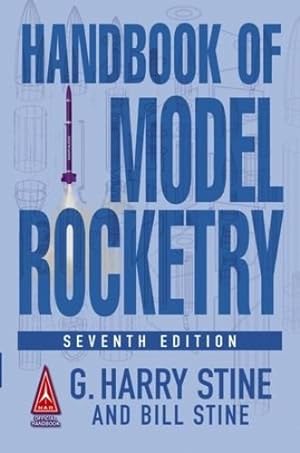 Imagen del vendedor de Handbook of Model Rocketry, 7th Edition (NAR Official Handbook) by Stine, G. Harry, Stine, Bill [Paperback ] a la venta por booksXpress