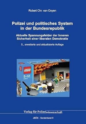 Immagine del venditore per Polizei und politisches System in der Bundesrepublik : Aktuelle Spannungsfelder der Inneren Sicherheit einer liberalen Demokratie venduto da AHA-BUCH