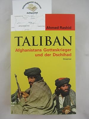 Bild des Verkufers fr Taliban : Afghanistans Gotteskrieger und der Dschihad. bersetzung des Vorworts zur deutschen Ausgabe : Peter Hammans zum Verkauf von Chiemgauer Internet Antiquariat GbR