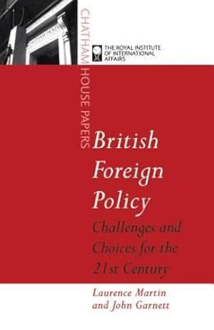 Seller image for British Foreign Policy (Chatham House Papers) [Soft Cover ] for sale by booksXpress