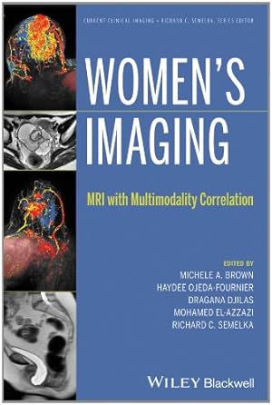 Seller image for Women's Imaging: MRI with Multimodality Correlation (Current Clinical Imaging) [Hardcover ] for sale by booksXpress