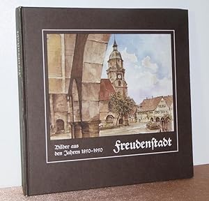 Bild des Verkufers fr Freudenstadt zu Hartranfts Zeiten mit Bildern des Stadtarchivs Freudenstadt aus den Jahren 1850 - 1950. zum Verkauf von Antiquariat Ballmert