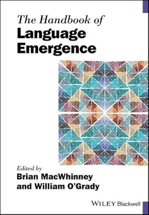 Bild des Verkufers fr The Handbook of Language Emergence (Blackwell Handbooks in Linguistics) [Paperback ] zum Verkauf von booksXpress