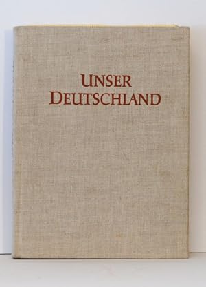 Unser Deutschland; Ein Buch für alle, die es lieben
