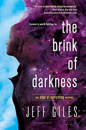 Imagen del vendedor de The Brink of Darkness (The Edge of Everything) by Giles, Jeff [Hardcover ] a la venta por booksXpress