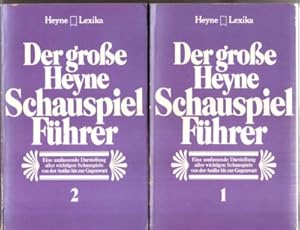Der große Heyne-Schauspielführer. Eine umfassende Darstellung der wichtigsten Schauspiele von der...