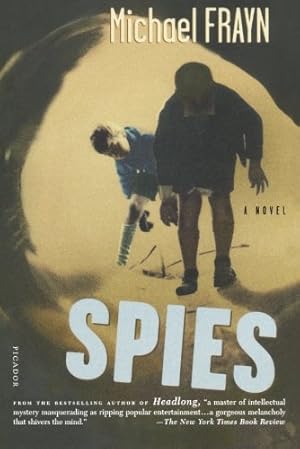 Imagen del vendedor de Spies: A Novel by Frayn, Michael [Paperback ] a la venta por booksXpress