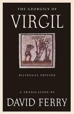 Seller image for The Georgics of Virgil: Bilingual Edition (Latin Edition) [Paperback ] for sale by booksXpress