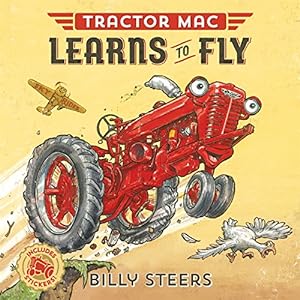 Bild des Verkufers fr Tractor Mac Learns to Fly by Steers, Billy [Paperback ] zum Verkauf von booksXpress