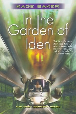 Seller image for In the Garden of Iden: The First Company Novel (The Company) by Baker, Kage [Paperback ] for sale by booksXpress