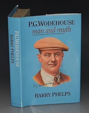 Seller image for P.G. Wodehouse, Man and Myth SIGNED COPY. for sale by PROCTOR / THE ANTIQUE MAP & BOOKSHOP