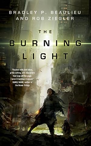 Seller image for The Burning Light: A Novel by Beaulieu, Bradley P., Ziegler, Rob [Paperback ] for sale by booksXpress