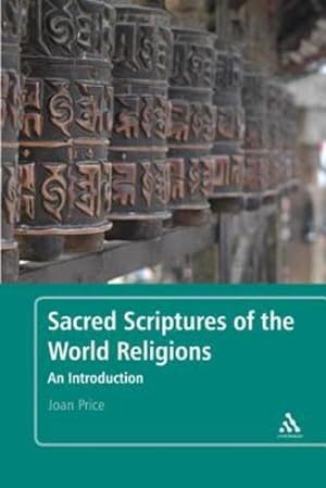 Imagen del vendedor de Sacred Scriptures of the World Religions: An Introduction by Price, Joan [Hardcover ] a la venta por booksXpress