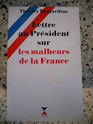 Seller image for Lettre au President sur les malheurs de la France for sale by Frederic Delbos