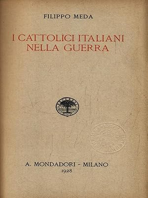 Seller image for I cattolici italiani nella guerra for sale by Librodifaccia