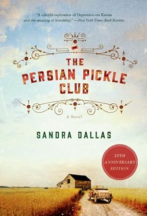 Imagen del vendedor de The Persian Pickle Club: 20th Anniversary Edition by Dallas, Sandra [Paperback ] a la venta por booksXpress