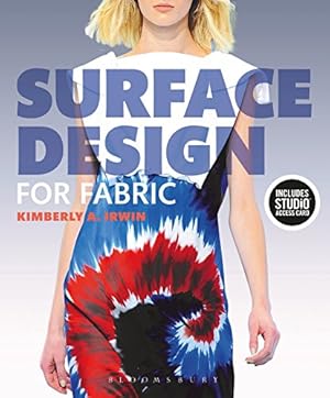 Seller image for Surface Design for Fabric: Bundle Book + Studio Access Card by Irwin, Kimberly [Hardcover ] for sale by booksXpress