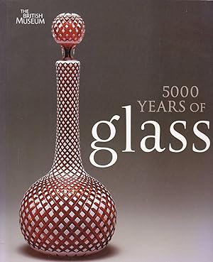 Seller image for 5000 years of glass. for sale by Antiquariat am Flughafen