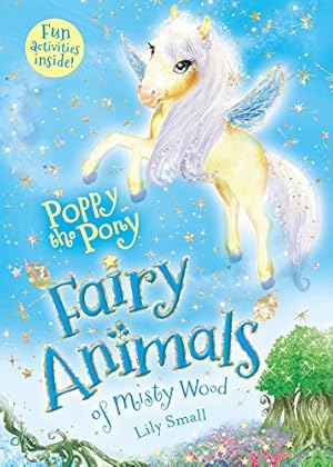 Seller image for Poppy the Pony: Fairy Animals of Misty Wood by Small, Lily [Paperback ] for sale by booksXpress