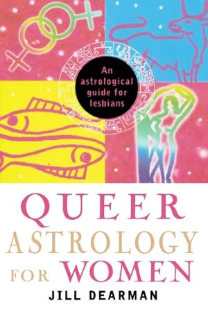 Imagen del vendedor de Queer Astrology for Women by Dearman, Jill [Paperback ] a la venta por booksXpress