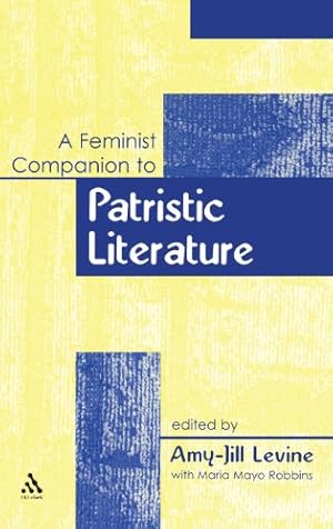 Imagen del vendedor de A Feminist Companion to Patristic Literature (Feminist Companion to the New Testament and Early Christian Writings) [Hardcover ] a la venta por booksXpress