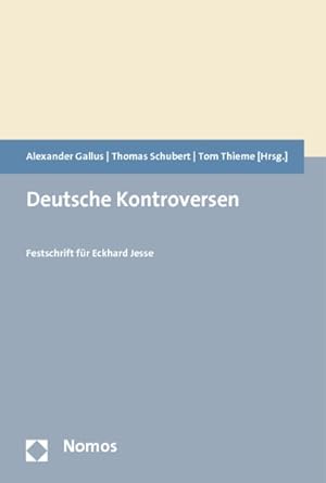 Bild des Verkufers fr Deutsche Kontroversen: Festschrift fr Eckhard Jesse. zum Verkauf von Wissenschaftl. Antiquariat Th. Haker e.K