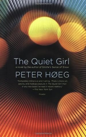 Seller image for The Quiet Girl: A Novel by Peter Høeg [Paperback ] for sale by booksXpress
